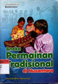 Image of Aneka Permainan Tradisional di Nusantara