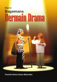 Image of Bagaimana Bermain Drama