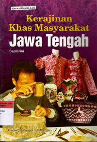 Image of Kerajinan Khas Masyarakat Jawa Tengah