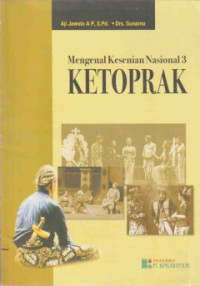 Image of Mengenal Kesenian Nasional 3 : Ketoprak